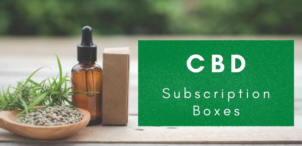 CBD SUBSCRIPTION BOXES