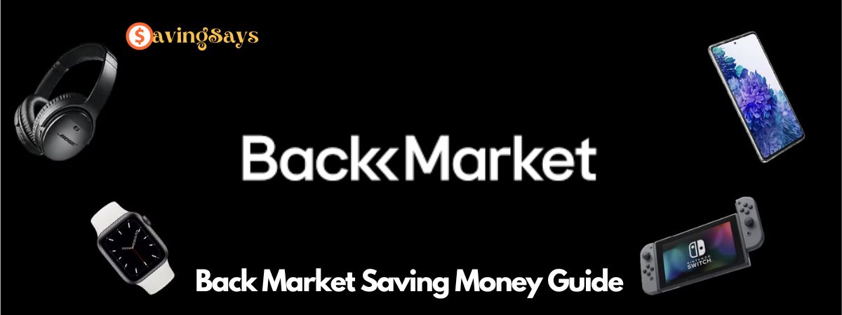 Back Market saving money guide